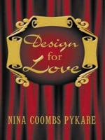 Design for Love 0786246421 Book Cover