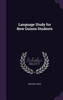 Language Study for New Guinea Students 1355045177 Book Cover