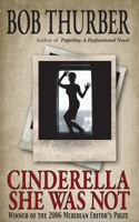 Cinderella She Was Not 1482611678 Book Cover