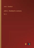 John L. Stoddard's Lectures: Vol. 3 3368915401 Book Cover