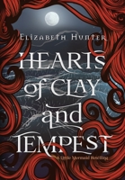 Hearts of Clay and Tempest B09W8NTPGJ Book Cover