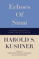 Echoes of Sinai: Favorite Sermons of Rabbi Harold Kushner 1944377298 Book Cover