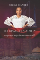 Tourism and Hospitality: Navigating in a Digital and Sustainable World B0FKBW9SB1 Book Cover