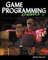 Game Programming Gems 8 1584507020 Book Cover