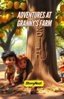 Adventures at Granny’s FarmAdventures at Granny’s Farm: A Fun-Filled Mystery & Friendship Story for Children: A Heartwarming Kids’ Adventure About Courage, Curiosity, and Farm-Life Fun B0G3PVRZMY Book Cover