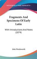 Fragments and specimens of Early Latin 9353868823 Book Cover