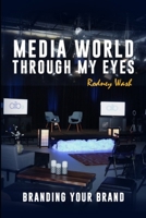 Media World through My EYES B08L1KZZ4S Book Cover
