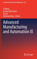 Advanced Manufacturing and Automation IX 9811523401 Book Cover