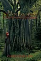 The Hidden Parchment: First Chronicle in the Series of the Entrapment 147976566X Book Cover