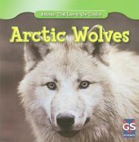 Arctic Wolves 1433938944 Book Cover