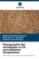 Petrographie der wichtigsten in ES verarbeiteten Ziergesteine: Makroskopische und mikroskopische Beschreibung (German Edition) 6207646703 Book Cover