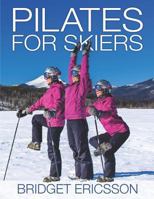 Pilates for Skiers 1721070486 Book Cover