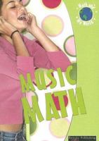 Music Math (Math and My World) 1595154930 Book Cover