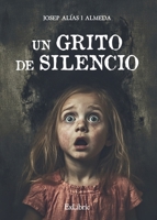 Un grito de silencio (Spanish Edition) B0DVC7JXJ1 Book Cover