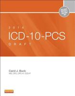 2014 ICD-10-PCs Draft Edition 1455722898 Book Cover