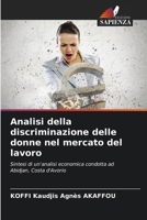 Analisi della discriminazione delle donne nel mercato del lavoro (Italian Edition) 6207187237 Book Cover