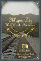 Oblique City: Wolf Creek, Tennessee 1955121206 Book Cover