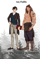 The Physician's Barbarian (Not-So-Savage Barbarians) B0FQB99CC5 Book Cover