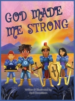 God Made Me Strong B09RMDP514 Book Cover