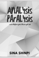 Analysis Paralysis B0FF2DBZDL Book Cover