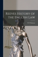 Reeves History of the English Law 1015885691 Book Cover