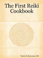 The First Reiki Cookbook 061517020X Book Cover