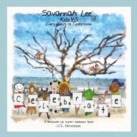 Savannah Lee Kids365: Every Day's a Celebration 1312663995 Book Cover