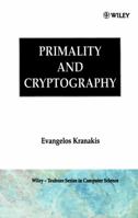 Primality and Cryptography (Wiley Teubner on Applicable Theory in Computer Science) 0471909343 Book Cover
