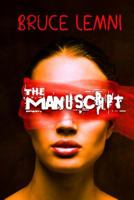 The Manuscript: Mystery Thriller, Suspense, Occult 1542597005 Book Cover