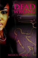 Dead Wrong 0982874502 Book Cover