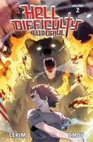 Hell Difficulty Tutorial (Light Novel) Vol. 2 (2) 163849326X Book Cover