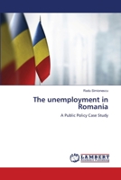 The unemployment in Romania 3659596396 Book Cover