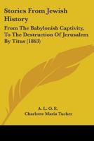 Stories from Jewish History 1141232022 Book Cover