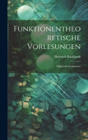 Funktionentheoretische Vorlesungen: Elliptische Funktionen 1020725737 Book Cover