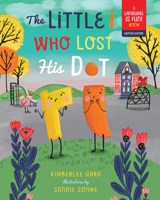 The Little I Who Lost His Dot 1641700165 Book Cover