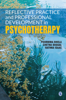 Reflective Practice and Professional Development in Psychotherapy null Book Cover