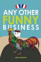 Any Other Funny Business 1720233950 Book Cover