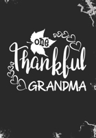 One Thankful Grandma: Blank Lined Journal Notebook for Thanksgiving Grandma, Oma, G-ma, Mimi, Mawmaw Thanksgiving gift 1692732773 Book Cover