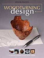 Woodturning Design: Turning Inspiration Into Form 1861088655 Book Cover