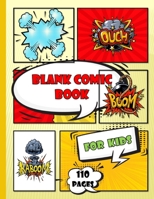 blank comic book for kids draw your own comics: Create Your Own Comics With This Comic Book Journal Notebook and Sketchbook for Kids and Adults | ... of fun and unique templates | Oldschool . 1659547946 Book Cover