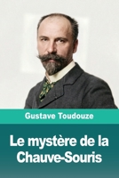 Le mystère de la Chauve-Souris (French Edition) 3694218084 Book Cover