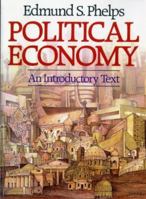 Political Economy: An Introductory Text 0393953122 Book Cover