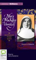 Mary MacKillop Unveiled 1863713964 Book Cover