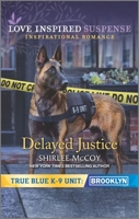 Delayed Justice 1335403140 Book Cover