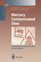 Mercury Contaminated Sites: Characterization, Risk Assessment and Remediation 3642083544 Book Cover