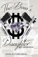 The Boss's Daughter 152367170X Book Cover