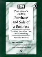 Professional's Guide to Purchase and Sale of a Business 2002: Taxation, Valuation, Law, and Accounting 0735532869 Book Cover