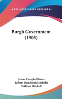 Burgh Government 1166475255 Book Cover