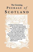 The Greening Peerage of Scotland 0788402897 Book Cover
