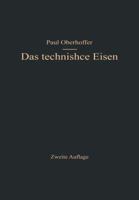 Das Technische Eisen: Konstitution Und Eigenschaften 3642505546 Book Cover